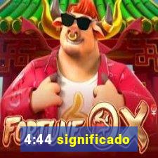 4:44 significado